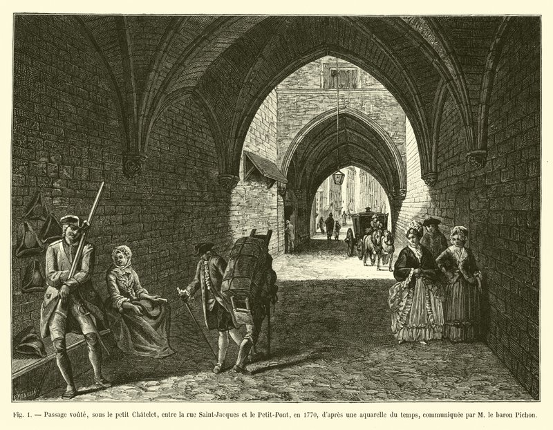 Boltíves átjáró a Petit Chatelet alatt, a Rue Saint-Jacques és a Petit-Pont között, 1770-ben, egy akkori akvarell után, amelyet Pichon báró úr közölt. alkotó: French School