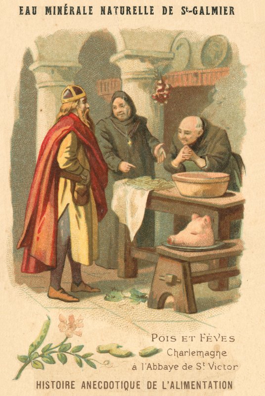 Borsó és bab: Nagy Károly a Szent Viktor apátságban (chromolitho) alkotó: French School