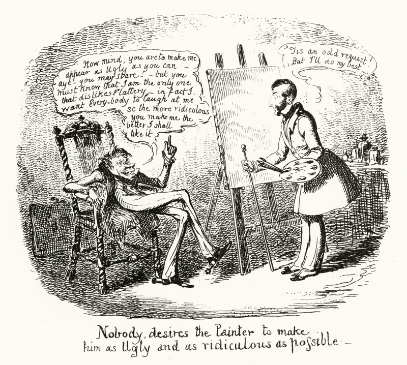 Senki sem vágyik arra, hogy a festő olyan rondává és nevetségessé tegye, amennyire csak lehetséges (metszet) alkotó: George Cruikshank