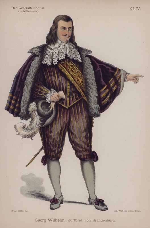 Georg Wilhelm, Brandenburg hercege, Ernst von Wildenbruch Der Generalfeldoberstből (színes litó) alkotó: German School