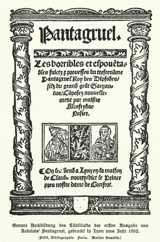 Francois Rabelais francia író Pantagruel első kiadásának címlapja, Lyonban 1532-ben (litho) alkotó: German School