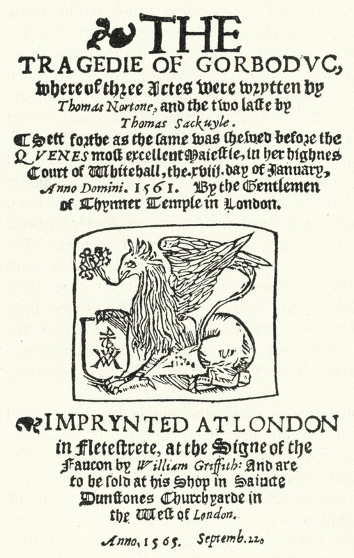 A Gorboduc tragédiája (1565) első kiadásának címlapja, Thomas Norton és Thomas Sackville (metszet) alkotó: German School