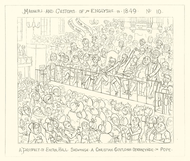 1849, Exeter Hall kilátása, amelyen egy keresztény úriember elítéli a pápát alkotó: Richard Doyle