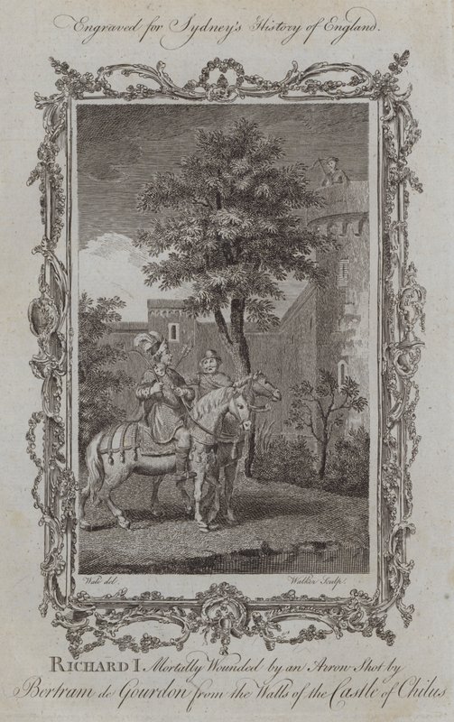 I. Richárdot halálosan megsebesítette egy nyíl, amelyet Bertram de Gourdon Chilus várának falairól lőtt ki (metszet) alkotó: Samuel (after) Wale