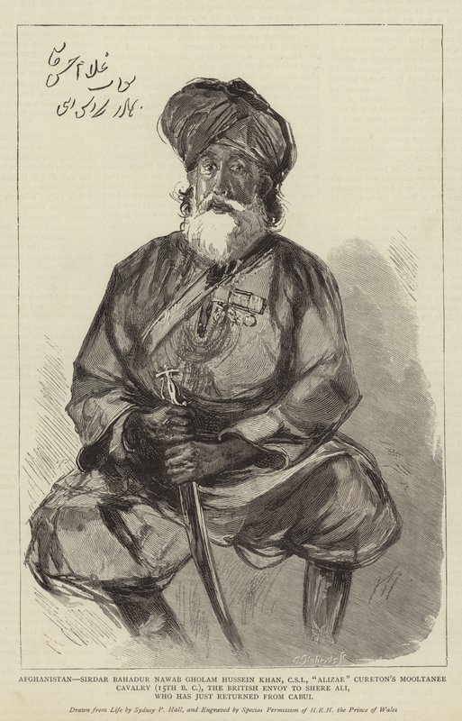 Afganisztán, Sirdar Bahadur Nawab Gholam Hussein Khan, CSI, Alizae Cureton Mooltanee Cavalry (Kr. e. 15.), Shere Ali brit küldötte, aki most tért vissza Cabulból alkotó: Sydney Prior Hall