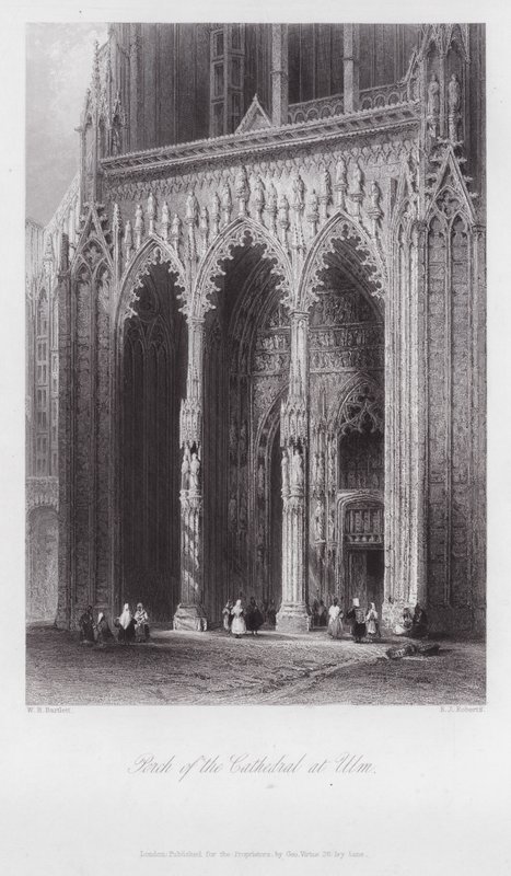 Az ulmi katedrális tornáca (metszet) alkotó: William H. Bartlett