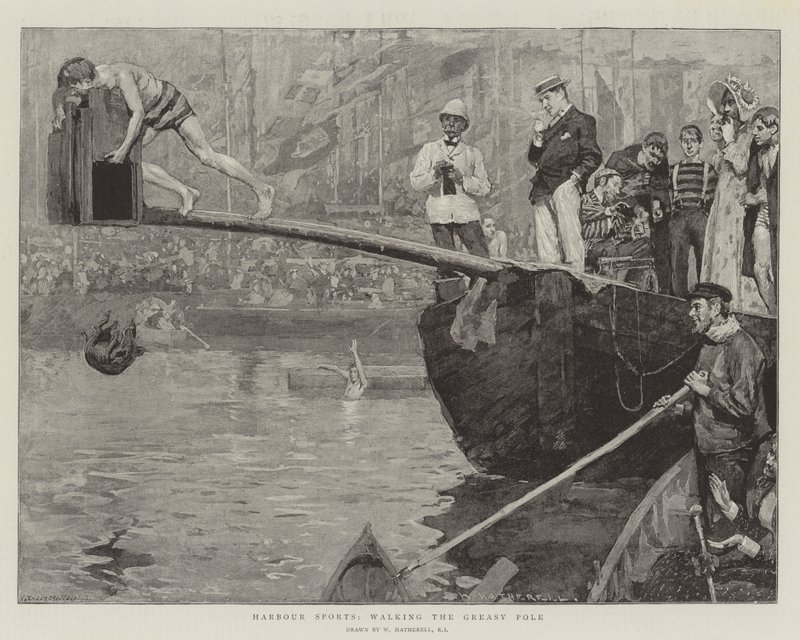 Kikötői sportok, Séta a zsíros póluson alkotó: William Hatherell