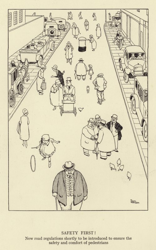 Első a biztonság! Hamarosan új útszabályok kerülnek bevezetésre a gyalogosok biztonsága és kényelme érdekében alkotó: William Heath Robinson