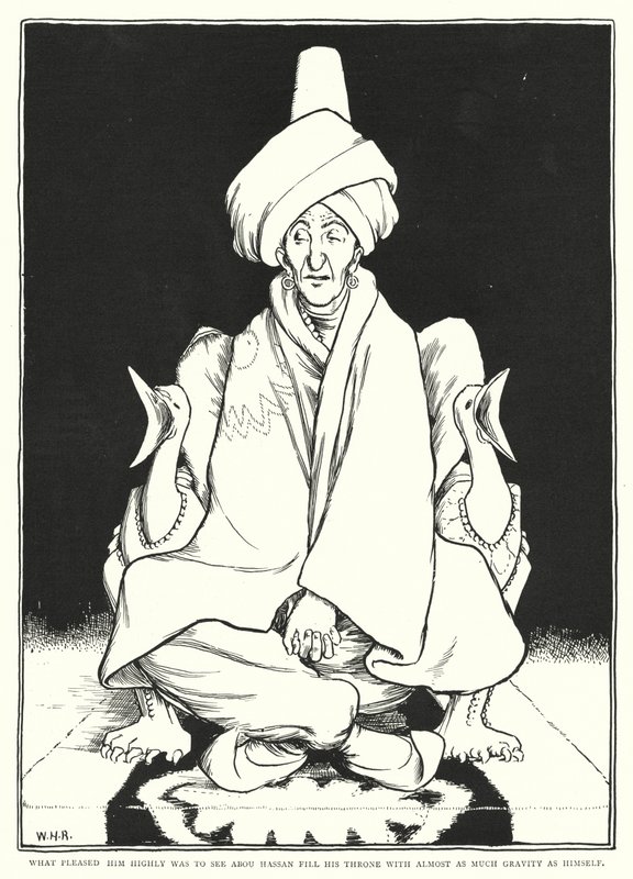 Ami nagyon örült neki, az az volt, hogy Abou Hassan majdnem olyan gravitációval tölti meg trónját, mint saját magát (metszet) alkotó: William Heath Robinson