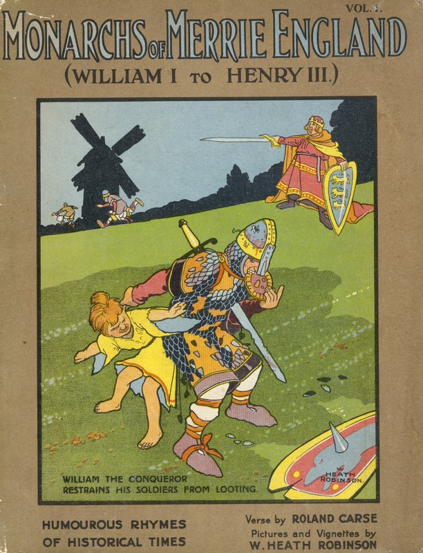 Hódító Vilmos visszatartja katonáit a fosztogatástól alkotó: William Heath Robinson