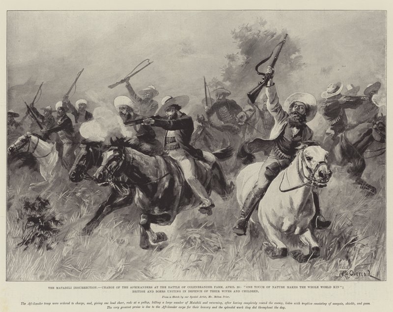 A Matabili Insurrection, Az afrikanderek vádja a Colenbrander Farm-i csatában, április 25., A természet egyetlen érintése rokonsá teszi az egész világot; A britek és a búrok egyesülnek feleségeik védelmében alkotó: William Heysham Overend