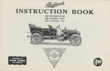 Packard használati útmutató az 1909-es Packard 30-B és Packard 18, 1909 felhasználóinak