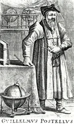 Guillaume Postellus, 17. század