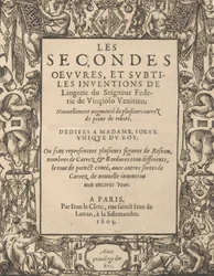 Lord Federic de Vinciolo V. második munkái és a fehérnemű finom találmányai..., 1603.