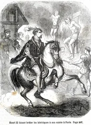 II. Henrik (1519 - 1559), aki az eretnekeket elégette Párizs bejáratánál – L.-P. „Histoire de France” című művében. Anquetil