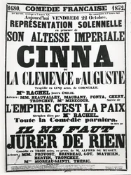 Plakát, amely 1852. október 22-én a Comédie-Française-ban a Corneilles-i tragédiáról, a Cinna-ról szóló előadást hirdetett, majd a LEmpire Cest La Paix című verset és Alfred de Musse előadását.