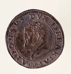 Ferrarai ezüstérme (testone): II. Alfonso d’Este herceg uralkodása (1559-1597). Átmérője 2,7 cm. Róma, Museo Nazionale delle Terme