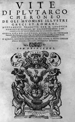 Jeles férfiak élete. Plutarch di Cheronee „Párhuzamos életek”-nek is nevezett könyvének homlokzata. Velencei kiadás 1561.