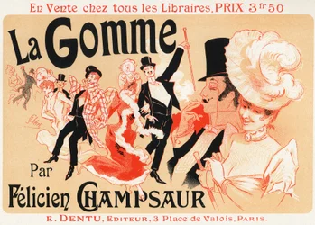 Életmód. Bal Párizsban. Jules Cheret plakátja a darabhoz: La Gomme, Felicien Champsaur, 1889 körül. (poszter)