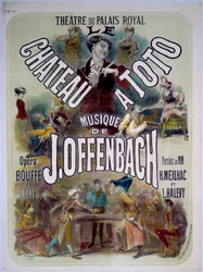 A „Le chateau a Toto” posztere Jacques Offenbach (1819-1880) zenéjével a Theatre du Palais Royalban, illusztrációja Jules Cheret (1836-1932) 1868.