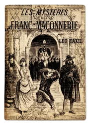 Címlapkép Marie Joseph Gabriel Gabriel Antoine Jogand-Pages (Jogand Pages) Leo Taxilnak (1854-1907) nevezett Marie Joseph Gabriel Antoine Jogand-Pages (Jogand Pages) "" Les mysteres de la Franc-masonnerie "" című antimakónikus művéből, amely a makónikus rí