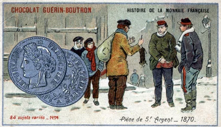 A francia valuta története sorozat, amelyet a Chocolat Guérin Boutron adott ki. 19. századi kromolitográfia. 5 frank ezüst érme 1870-ben
